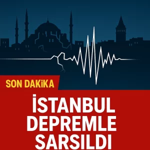 İstanbul’da Şiddetli Deprem: ERDOĞAN’dan İlk Açıklama